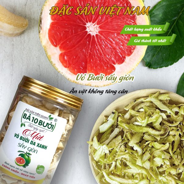 Mứt vỏ bưởi da xanh sấy giòn - Thương hiệu BÀ MƯỜI BƯỞI - Đặc sản Tiền Giang - Hũ nhựa 100gr - Ảnh 3