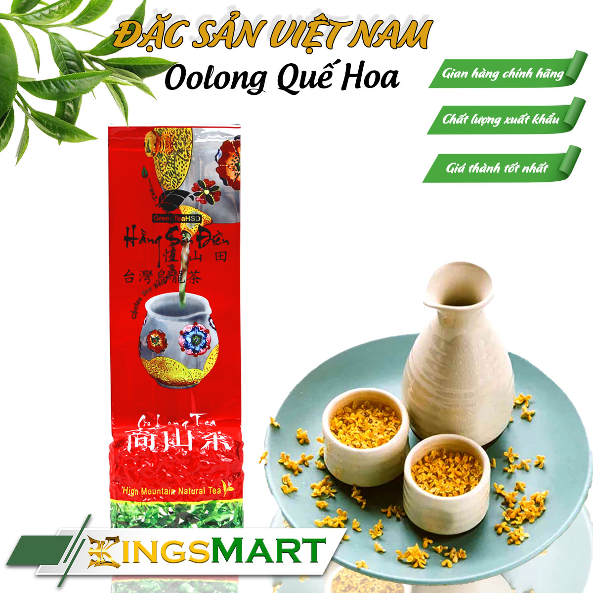 Trà Oolong quế hoa - Thương hiệu Hằng Sơn Điền - Đặc sản Sa Pa - Túi 200g - Kingsmart